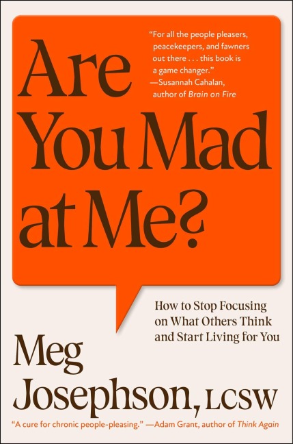 Are You Mad at Me? - Meg Josephson