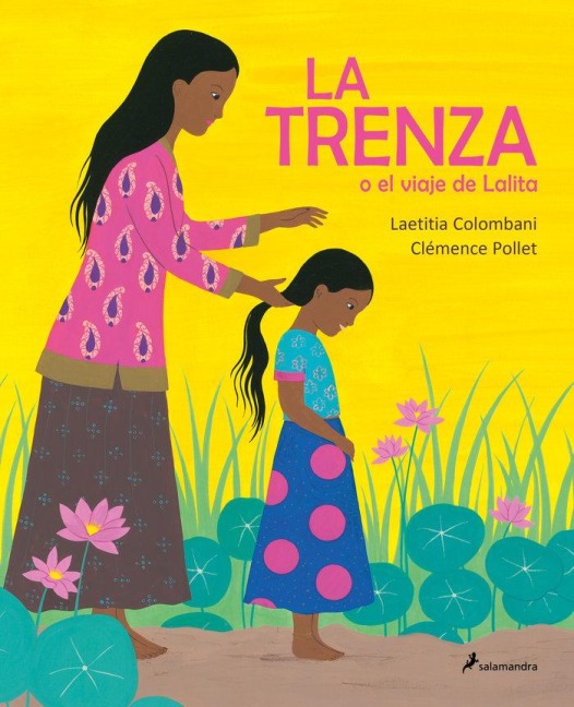 La Trenza O El Viaje de Lalita / The Braid or Lalita's Journey - Laetitia Colombani