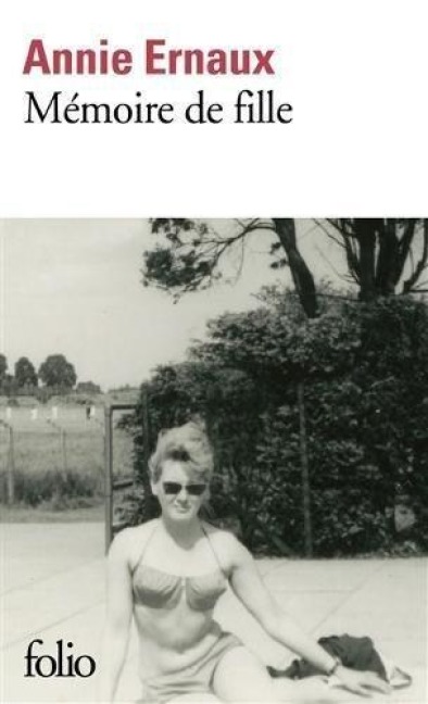 Mémoire de fille - Annie Ernaux