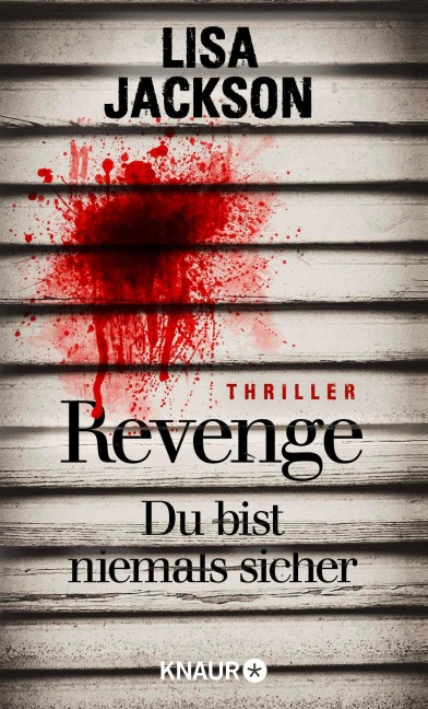 Revenge - Du bist niemals sicher - Lisa Jackson