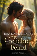 Cover-Bild zum Titel 'Geliebter Feind' von 'Inka Loreen Minden'