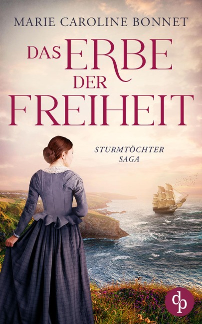Das Erbe der Freiheit - Marie Caroline Bonnet
