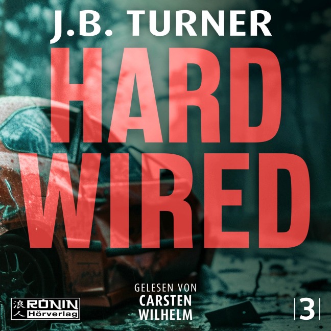 Hard Wired - J. B. Turner