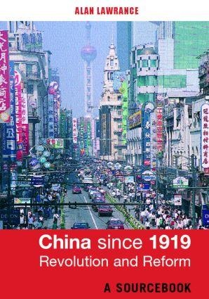 China Since 1919 - Revolution and Reform - 