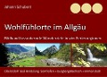 Cover-Bild zum Titel 'Wohlfühlorte im Allgäu' von 'Johann Schubert'
