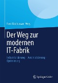 Cover-Bild zum Titel 'Der Weg zur modernen IT-Fabrik' von ''