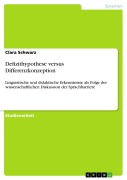 Cover-Bild zum Titel 'Defizithypothese versus Differenzkonzeption' von 'Clara Schwarz'