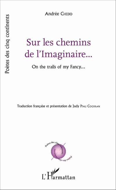 Sur les chemins de l'Imaginaire... - Chedid
