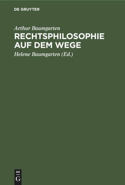 Rechtsphilosophie auf dem Wege - Arthur Baumgarten