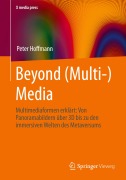 Cover-Bild zum Titel 'Beyond (Multi-) Media' von 'Peter Hoffmann'