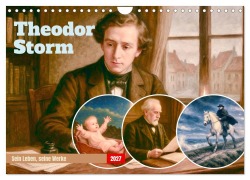 Cover-Bild zum Titel 'Theodor Storm. Sein Leben, seine Werke (Wandkalender 2027 DIN A4 quer), CALVENDO Monatskalender' von 'Steffani Lehmann'