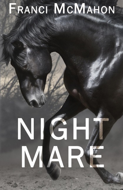 Night Mare - Franci McMahon
