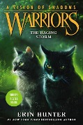 Warriors: A Vision of Shadows: The Raging Storm - Erin Hunter