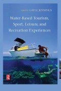 Cover-Bild zum Titel 'Water-Based Tourism, Sport, Leisure, and Recreation Experiences' von 'Gayle Jennings'