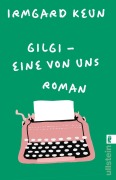 Cover-Bild zum Titel 'Gilgi - eine von uns' von 'Irmgard Keun'