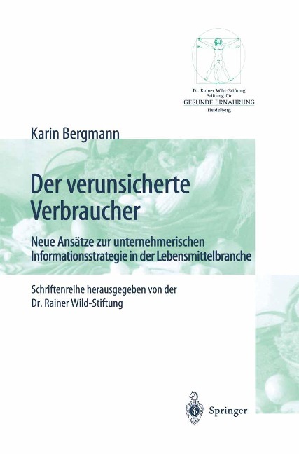 Der verunsicherte Verbraucher - Karin Bergmann