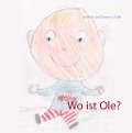 Cover-Bild zum Titel 'Wo ist Ole?' von 'Gerhild Littek, Simon Littek'