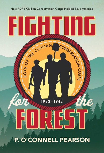 Fighting for the Forest - P. O'Connell Pearson