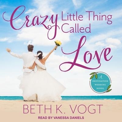 Crazy Little Thing Called Love - Beth K Vogt