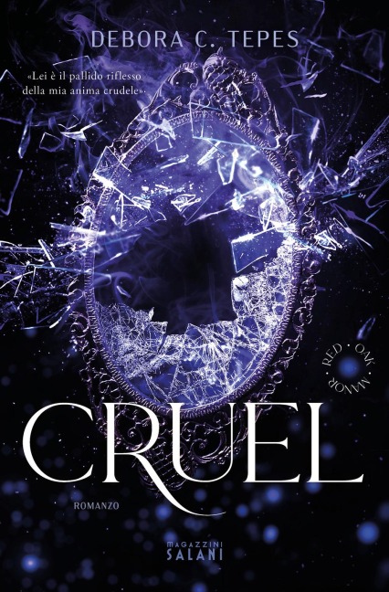 Cruel. Red Oak Manor Collection - Debora C. Tepes