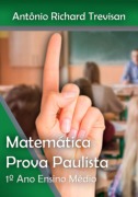 Cover-Bild zum Titel 'A Matemática Da Prova Paulista Na 1ª Série Do Ensino Médio' von 'Antônio Richard Trevisan'
