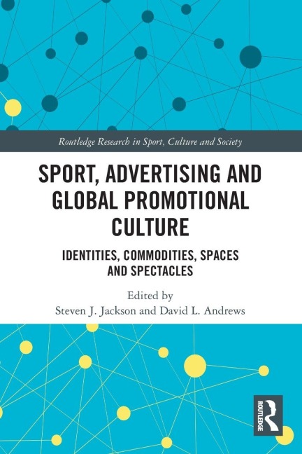 Sport, Advertising and Global Promotional Culture - 