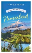 Cover-Bild zum Titel 'Gebrauchsanweisung für Neuseeland' von 'Joscha Remus'