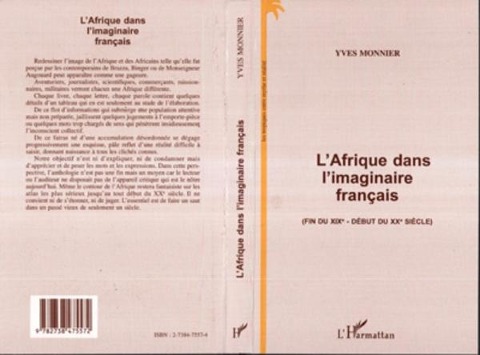 L'AFRIQUE DANS L'IMAGINAIRE FRANÇAIS (FIN DU XIXE - DEBUT DU XXE SIECLE) - Monnier