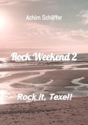 Cover-Bild zum Titel 'Rock Weekend 2' von 'Achim Schäffer'