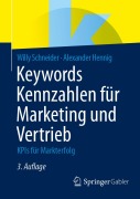 Cover-Bild zum Titel 'Keywords Kennzahlen für Marketing und Vertrieb' von 'Willy Schneider, Alexander Hennig'