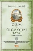 Cover-Bild zum Titel 'Ölüm ve Ölüm Ötesi Hayat' von 'Imam-I Gazali'