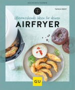 Cover-Bild zum Titel 'Überraschende Ideen für deinen Airfryer' von 'Tanja Dusy'