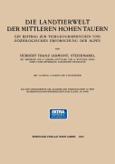 Cover-Bild zum Titel 'Die Landtierwelt der Mittleren Hohen Tauern' von 'Hubert Franz, O. Wettstein, E. Lindner'