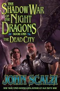 Cover-Bild zum Titel 'Shadow War of the Night Dragons, Book One: The Dead City: Prologue' von 'John Scalzi'