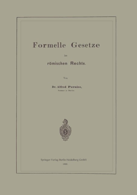 Formelle Gesetze im römischen Rechte - Alfred Pernice
