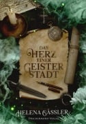 Cover-Bild zum Titel 'Das Herz einer Geisterstadt' von 'Helena Gäßler'