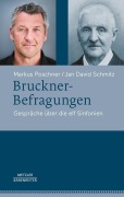 Cover-Bild zum Titel 'Bruckner-Befragungen' von 'Markus Poschner, Jan David Schmitz'
