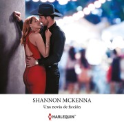 Cover-Bild zum Titel 'Una novia de ficción' von 'Shannon Mckenna'