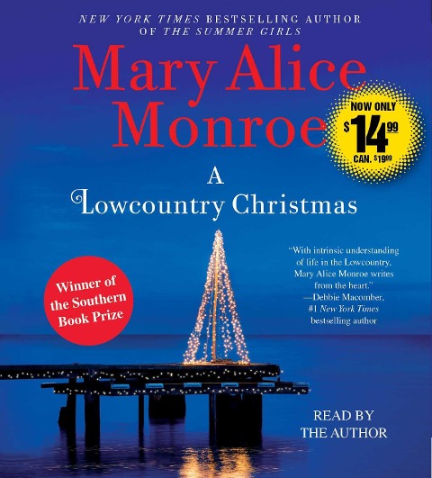 A Lowcountry Christmas - Mary Alice Monroe