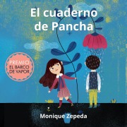 Cover-Bild zum Titel 'El cuaderno de Pancha' von 'Monique Zepeda'