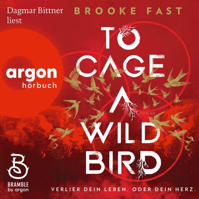 To Cage a Wild Bird - Brooke Fast