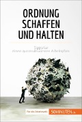 Cover-Bild zum Titel 'Ordnung schaffen und halten' von 'Bénédicte Palluat de Besset'