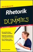 Cover-Bild zum Titel 'Rhetorik für Dummies Das Pocketbuch' von 'Malcolm Kushner'