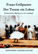 Cover-Bild zum Titel 'Der Traum ein Leben' von 'Franz Grillparzer'