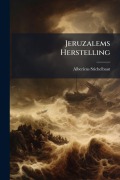 Cover-Bild zum Titel 'Jeruzalems Herstelling' von 'Albericus Stichelbaut'