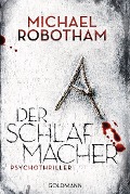 Cover-Bild zum Titel 'Der Schlafmacher' von 'Michael Robotham'