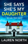 Cover-Bild zum Titel 'She Says She's My Daughter' von 'Lauren North'