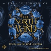 Cover-Bild zum Titel 'The North Wind ¿ Reich aus Eis und Schatten (The Four Winds 1)' von 'Alexandria Warwick'