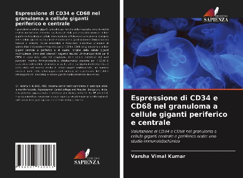 Espressione di CD34 e CD68 nel granuloma a cellule giganti periferico e centrale - Varsha Vimal Kumar, Girish Hemdal, Sanjay Murgod