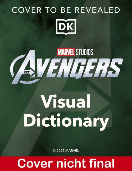 Von Endgame bis Doomsday: Marvel Studios Die illustrierte Enzyklopädie: Avengers, Verbündete und Schurken (AT) - 